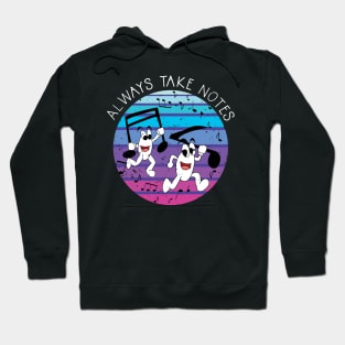 Always Take Notes Funny Music Teacher Hoodie